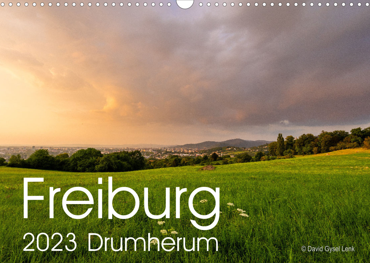Kalender 2023, Freiburg Drumherum